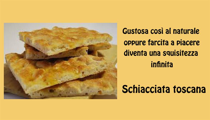 La schiacciata toscana La schiacciata toscana